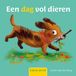 Een dag vol dieren (Kartonboek)
