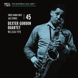 Swiss Radio Days Jazz Series Vol. 45 / Dexter Gordon Quartet