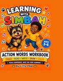 Learning Simbah Learning with Simbah: Action Words: Sight words • Read •Trace • Write • Draw An Early Learning Workbook for Preschool, Preschool, Pre-K, Kindergarten & First Grade