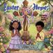 Easter Independently Published Easter Hope: Devotions & Affirmations for Growing Faith-Filled Kids Paperback