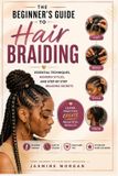 The Libri GmbH The Beginner's Guide to Hair Braiding