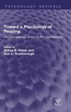 Toward Psychology Revivals: Toward a Psychology of Reading