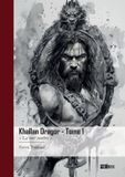 Khallan Libri GmbH Khallan Dragor - Tome 1 Paperback