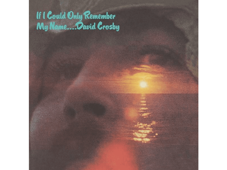 Rhino David Crosby - If I Could Only Remember My Name Vinyl