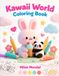 Kawaii World Coloring Book: Super Cute Animals, Food & Fun Characters in Adorable Kawaii Style | Easy Coloring Book for Kids & Beginners