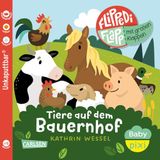 Baby Carlsen Verlag GmbH Baby Pixi (unkaputtbar) 141: Flippediflapp: Tiere auf dem Bauernhof