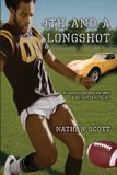 4th Blesscott Company, LLC 4th and a Longshot Paperback