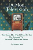 Dumont Television - Television the Way It Use To Be