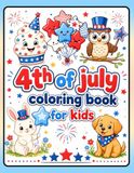 4th of July Coloring Book for Kids: Cute Patriotic Coloring Pages for Kids Ages 4–8