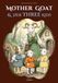 Mother Goat & Her Three Little Kids: A magical rhyming tale of courage, cleverness, and care — adapted for children ages 6–8 (parental guidance recommended)