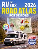 The RVers Road Atlas for Seniors
