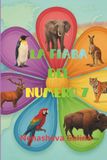 LA Independently Published La Fiaba del Numero 7: ovvero come Marco e Chiara salvarono il mondo Paperback