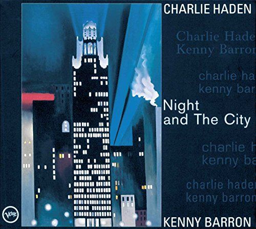 Haden, Charlie/Kenny Barron - Night And The City