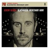 Sonic Rendezvous Trade Root Jeremy Scahill - Blackwater: Mercenary Army (CD)