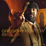 Be Gregory Porter - Be Good (2 LP)