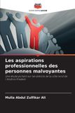 Les Editions Notre Savoir Les aspirations professionnelles des personnes malvoyantes Paperback