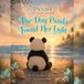 The Panda the Light Bearer: The Day Panda Found Her Light