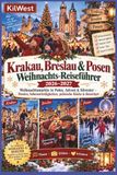 Krakau, Breslau & Posen Weihnachts-Reiseführer 2026–2027