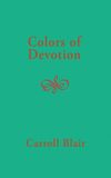 Colors Libri GmbH Colors of Devotion Paperback