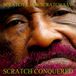 Scratch Lee - Scratch Came, Scratch Saw, Scratch Conquered