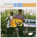 Konkurrent Smithsonian Folkways Warner Williams With Jay Summerour - Blues Highway: Live (CD)