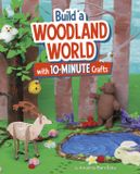 Build Capstone Press 10-Minute World-Building Crafts: Build a Woodland World with 10-Minute Crafts
