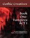 The Freakshow Supernatural's: Book One: Vampires ACT I