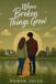 Where Broken Things Grow: Love in Lennoxville Book Three