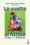 La Booket La vuelta al futbol en 80 +20 historias Paperback 400 pagina's
