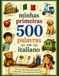 Minhas Primeiras 500 Palavras em Italiano