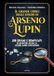 Il Gremese Editore Il grande libro degli enigmi di Arsenio Lupin. 200 enigmi e rompicapi da risolvere insieme al celebre ladro gentiluomo!