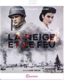 La Neige et le Feu [Blu-Ray]
