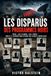 Les Disparus des programmes noirs: NASA, Los Alamos, Air Force : morts et disparitions autour des secrets américains