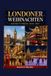 Londoner Londoner Guide de voyage Noël 2026-2027
