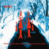 Mono - Walking Cloud And Deep Red Sky, Flag Fluttered And The Sun Shined (2 LP)
