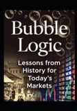 Bubble Independently Published Finance Hacks- Bubble Logic Paperback
