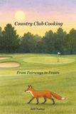 Country Club Cooking: From Fairways to Feasts