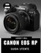 CANON EOS RP USER GUIDE 2026