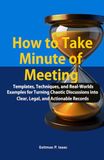 How Icecat How to Take Minutes of Meeting Templates, Techniques, and Real-World Examples for Turning Chaotic Discussions into Clear, Legal, and Actionable Records