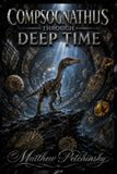 Compsognathus Bol Compsognathus Through Deep Time Paperback
