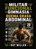 MILITAR FUNCIONAL GIMNASIA QUEMA GRASA ABDOMINAL