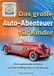 Das Bookmundo Das große Auto-Abenteuer für Kinder