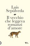 Il TEA Il vecchio che leggeva romanzi d'amore Paperback