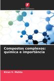 Compostos OmniScriptum SRL Compostos complexos: química e importância Paperback