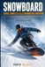 SNOWBOARD GUIDA COMPLETA ALLO SNOWBOARD MODERNO