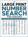 Large Print Number Search for Seniors: 100 Easy Big-Digit Puzzles with Clear Grids for Adults, Seniors, and Low-Vision Readers