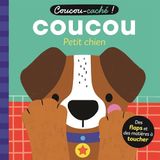 Coucou-caché ! - coucou petit chien - livre à toucher avec des flaps - pour les bébés dès 6 mois