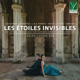 Sonic Rendezvous Baldo-Corona Duo - Les Étoiles Invisibles: 19th-Century French Music For Flute And Piano By Women Composers (CD)