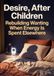 Desire, After Children: Rebuilding Wanting When Energy Is Spent Elsewhere