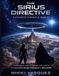 The Sirius The Sirius Directive: A Starseed Chronicle: Book 2